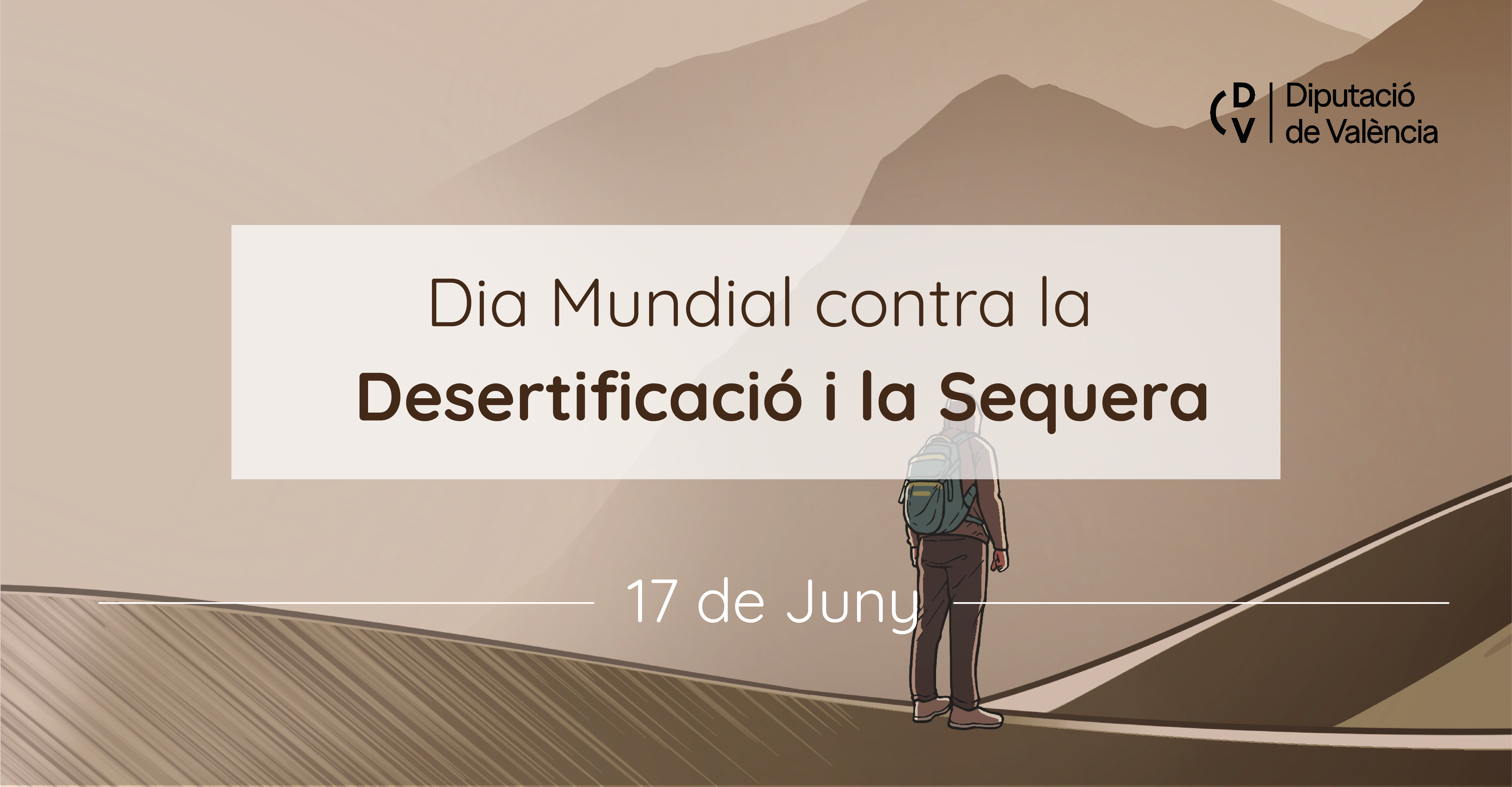 Dia Mundial de Lluita contra la Desertificació i la Sequera.